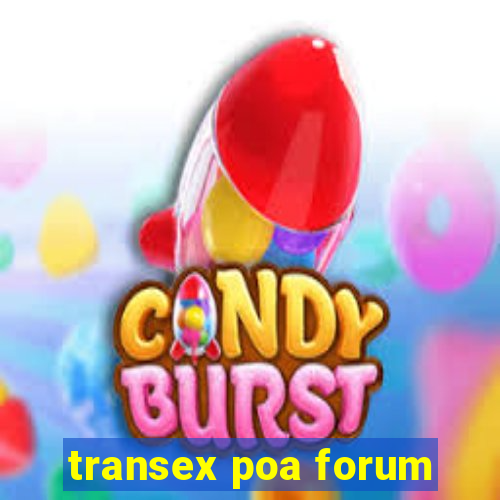 transex poa forum